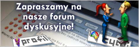 Zapraszamy na nasze forum dyskusyjne!